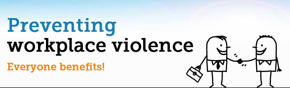 Preventing Workplace Violence